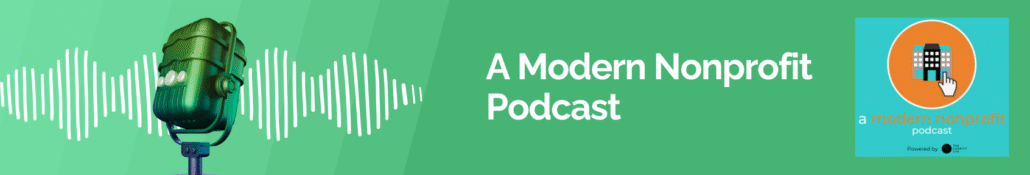 A Modern Nonprofit Podcast