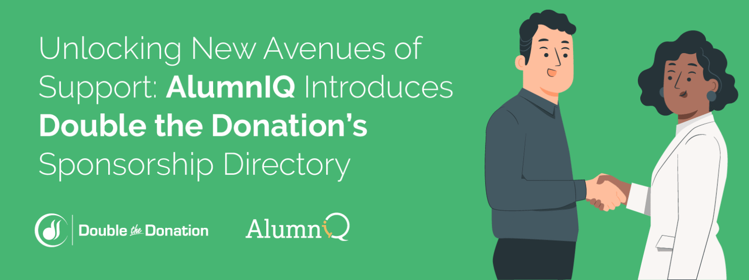 Unlocking New Avenues of Support: AlumnIQ Introduces Double the Donation's Sponsorship Directory