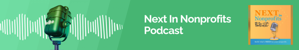 Next In Nonprofits Podcast