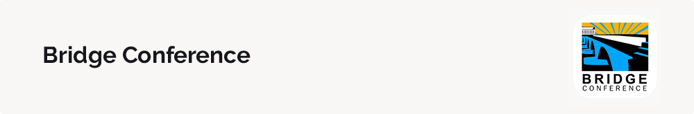the Bridge Conference is an annual gathering of nonprofit fundraising professionals and nonprofit leaders along with consultants, agencies, and other marketing professionals.