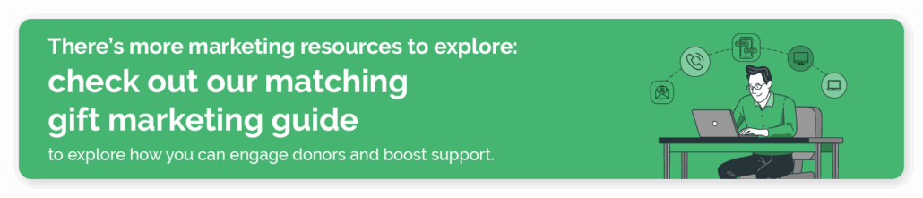 Check out our matching gift marketing guide