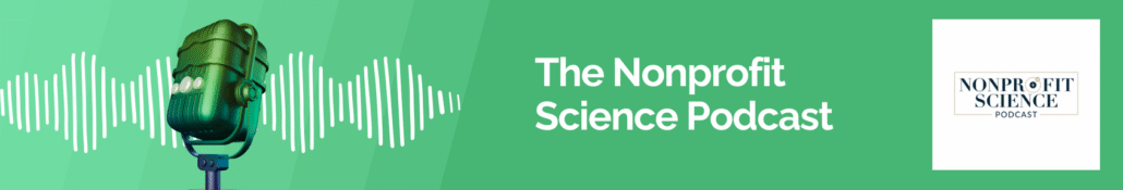The Nonprofit Science Podcast